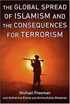 portada The Global Spread of Islamism and the Consequences for Terrorism (in English)