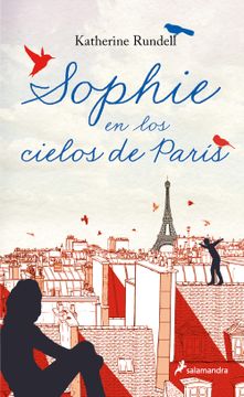 portada SOPHIE EN LOS CIELOS DE PARIS - RUNDELL, KATHERINE - Libro Físico (in Spanish)