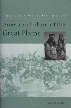 portada The Columbia Guide to American Indians of the Great Plains (en Inglés)