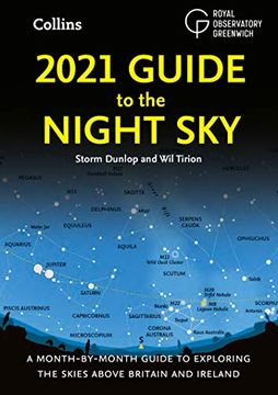 portada 2021 Guide to the Night Sky: A Month-By-Month Guide to Exploring the Skies Above Britain and Ireland (en Inglés)