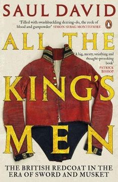 portada All The King's Men: The British Redcoat in the Era of Sword and Musket