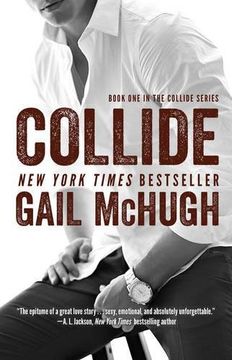 Collide (The Collide Series) (en Inglés)