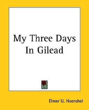 portada my three days in gilead (en Inglés)