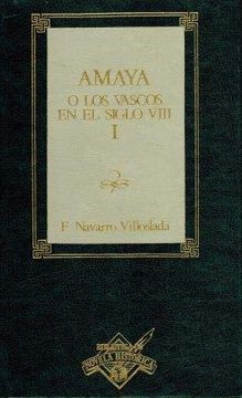 portada Amaya. O los Vascos en el Siglo Viii Tomo 1 / 2 / 3