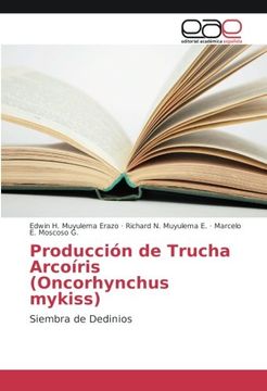 portada Producción de Trucha Arcoíris (Oncorhynchus mykiss): Siembra de Dedinios