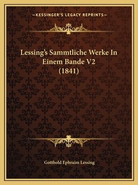 portada Lessing's Sammtliche Werke In Einem Bande V2 (1841) (in German)