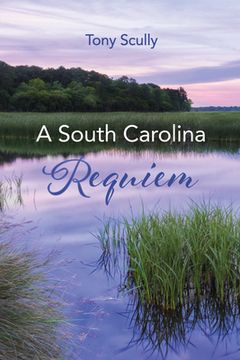 portada A South Carolina Requiem (en Inglés)