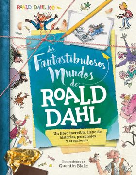 portada Los Fantastibulosos Mundos de Roald Dahl (in Spanish)