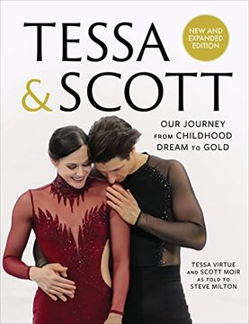 portada Tessa & Scott: Our Journey From Childhood Dream to Gold (en Inglés)