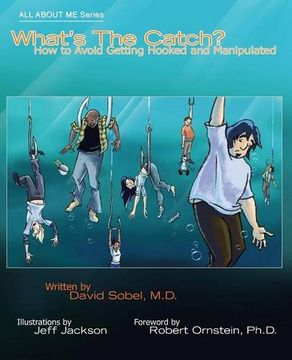 portada What's the Catch?: How to Avoid Getting Hooked and Manipulated: Volume 3 (All About Me)