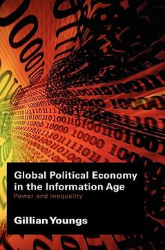 portada global political economy in the information age: power and inequality (en Inglés)