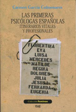 portada primeras psicologas españolas itinerarios vitales y profesionales (in Spanish)