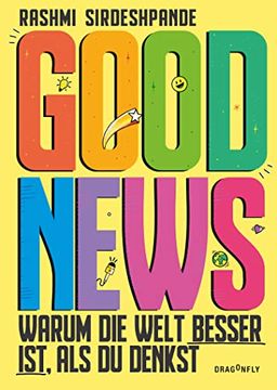 portada Good News - Warum die Welt Besser Ist, als du Denkst (en Alemán)