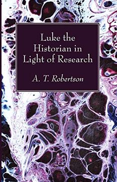 portada Luke the Historian in Light of Research 