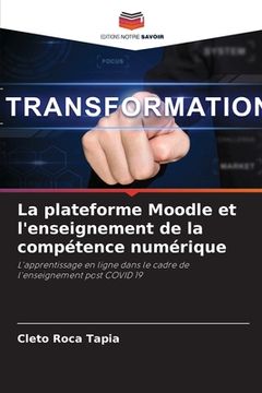 portada La plateforme Moodle et l'enseignement de la compétence numérique (en Francés)