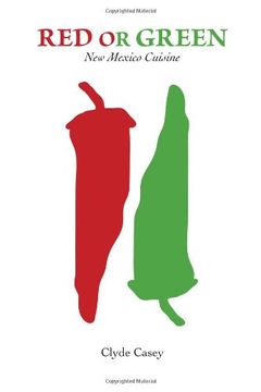 portada Red or Green: New Mexico Cuisine (en Inglés)