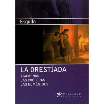 portada Orestiada Agamenon / las Coeforas/Las Eumenides