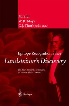 portada epitope recognition since landsteiner s discovery: 100 years since the discovery of human blood groups (en Inglés)