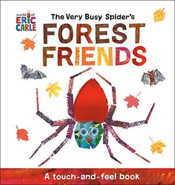portada The Very Busy Spider's Forest Friends: A Touch-And-Feel Book (World of Eric Carle) (in English)