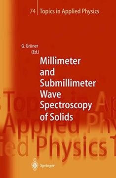 portada Millimeter and Submillimeter Wave Spectroscopy of Solids (Topics in Applied Physics) (en Inglés)
