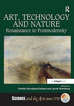 portada Art, Technology and Nature: Renaissance to Postmodernity (in English)