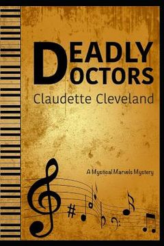 portada Deadly Doctors: A Mystical Marvels Mystery (en Inglés)