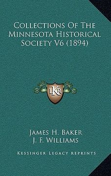 portada collections of the minnesota historical society v6 (1894) (in English)
