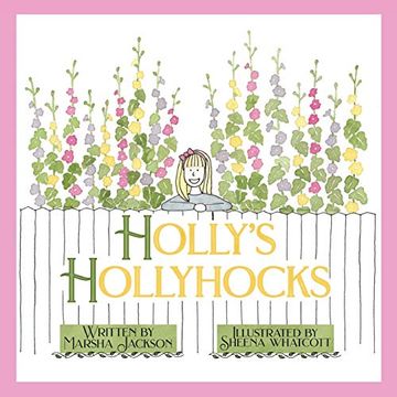 portada Holly'S Hollyhocks (en Inglés)