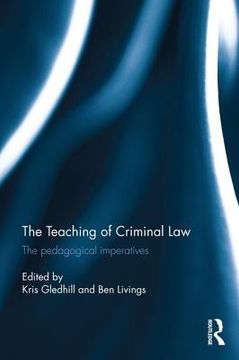 portada The Teaching of Criminal Law: The Pedagogical Imperatives (en Inglés)