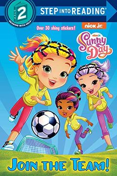 portada Join the Team! (Sunny Day) (Sunny Day: Step Into Reading, Step 2) (en Inglés)