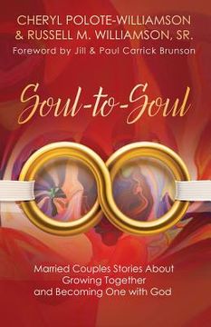 portada Soul-to-Soul: Married Couples Stories About Growing Together and Becoming One with God (in English)