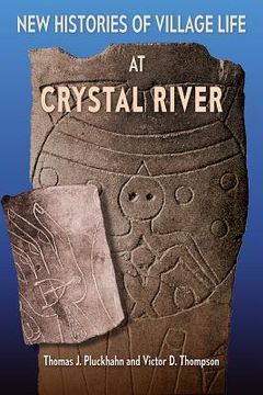 portada New Histories of Village Life at Crystal River (en Inglés)
