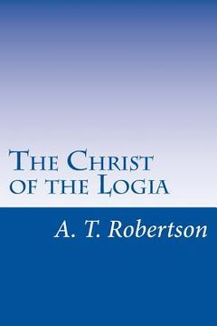 portada The Christ of the Logia (en Inglés)