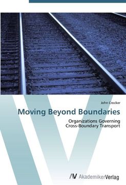 portada Moving Beyond Boundaries: Organizations Governing  Cross-Boundary Transport