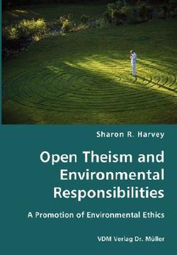 portada open theism and environmental responsibilities- a promotion of environmental ethics (en Inglés)