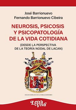 portada Neurosis Psicosis y Psicopatologia de la Vida Cotidiana