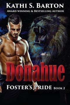 portada Donahue: Foster's Pride - Lion Shapeshifter Romance (in English)