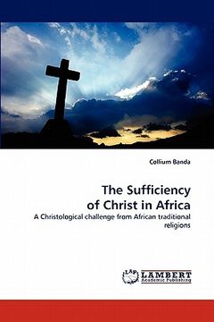 portada the sufficiency of christ in africa (en Inglés)