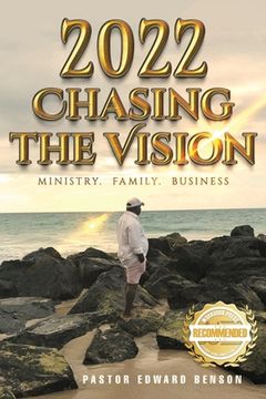 portada 2022: Chasing the Vision (en Inglés)