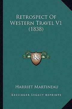 portada retrospect of western travel v1 (1838) (en Inglés)