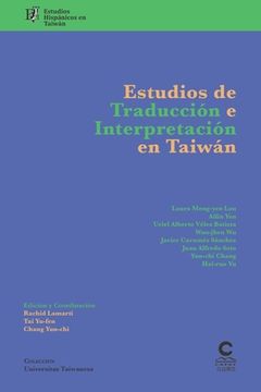portada Estudios de traducción e interpretación en Taiwan: Estudios hispánicos en Taiwán
