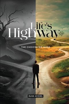 portada Life's Highway: The Choices We Make (in English)