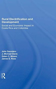 portada Rural Electrification and Development: Social and Economic Impact in Costa Rica and Colombia (en Inglés)