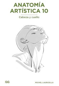 portada Anatomía artística 10. Cabeza y cuello (in Spanish)
