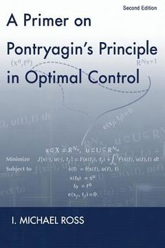portada A Primer on Pontryagin'S Principle in Optimal Control: Second Edition (en Inglés)
