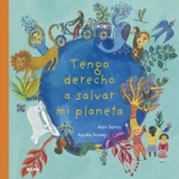 portada Tengo Derecho a Salvar mi Planeta (in Spanish)