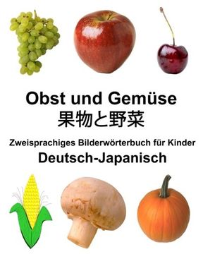 portada Deutsch-Japanisch Obst und Gemüse Zweisprachiges Bilderwörterbuch für Kinder (FreeBilingualBooks.com)