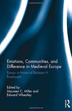 portada Emotions, Communities, and Difference in Medieval Europe: Essays in Honor of Barbara H. Rosenwein (en Inglés)