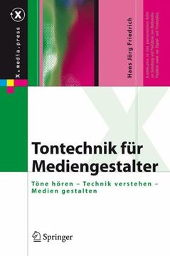 portada Tontechnik für Mediengestalter: Töne hören - Technik verstehen - Medien gestalten (X.media.press) (German Edition)