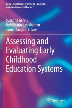 portada Assessing and Evaluating Early Childhood Education Systems (en Inglés)